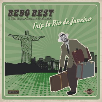 Bebo Best & The Super Lounge Orchestra Gigabongo-Surf