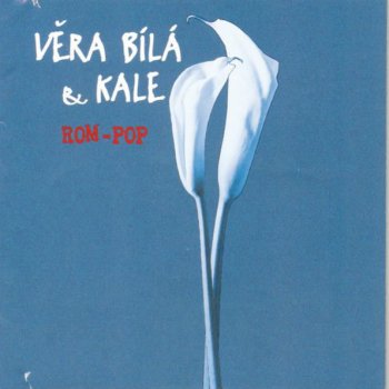 Vera Bila & Kale Tosara