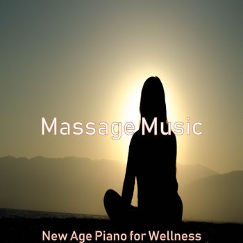 Massage Music Brilliant Background Music for Wellness