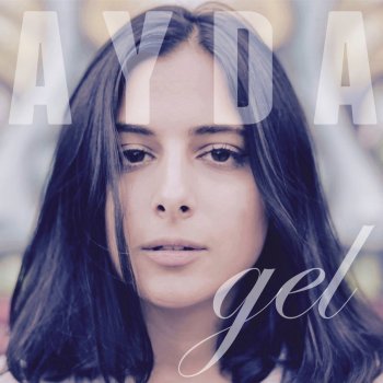 Ayda Gel