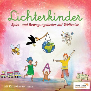 Lichterkinder Guck mal diese Biene da - summ, summ!