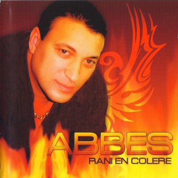 Abbes Rani en colère