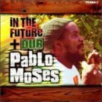 Pablo Moses The Slayer