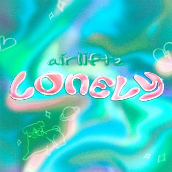 Airliftz Lonely