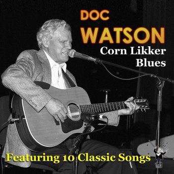 Doc Watson Liza Jane (Live)