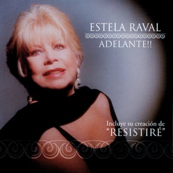 Estela Raval Resistiré (original)