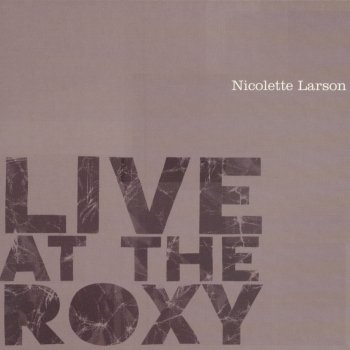 Nicolette Larson Lotta Love - Live At The Roxy 12/20/78