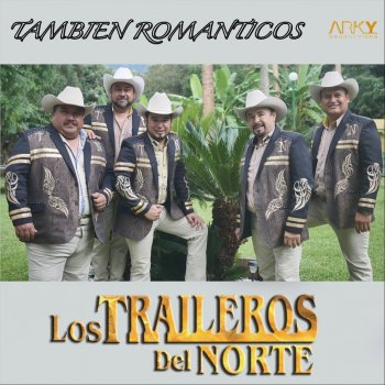 Los Traileros del Norte Una Flor en el Pantano