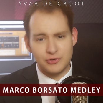 Yvar Marco Borsato Medley