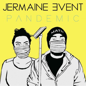 Jermaine Event Pandemic