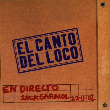 El Canto del Loco Super Heroe (Directo)