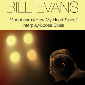 Bill Evans Ev'rything I Love