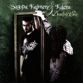 Sagopa Kajmer feat. Kolera İyi Bilirim