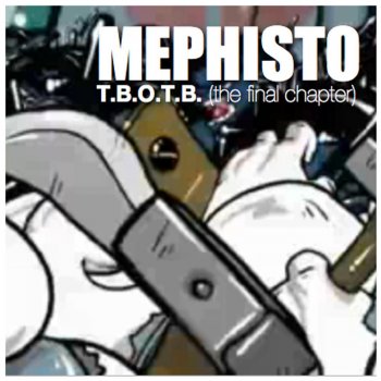 Mephisto T.B.O.T.B. (Radio Edit)