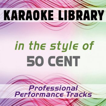 Karaoke Library 21 Questions (Karaoke Version) [In the Style of 50 Cent]