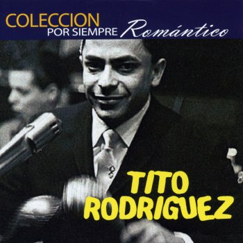 Tito Rodriguez Mentiras Tu No Llegas