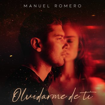 Manuel Romero Olvidarme De Ti
