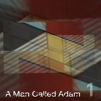 A Man Called Adam feat. Eddie Parker Easter Song (Cafe Del Mar Version)