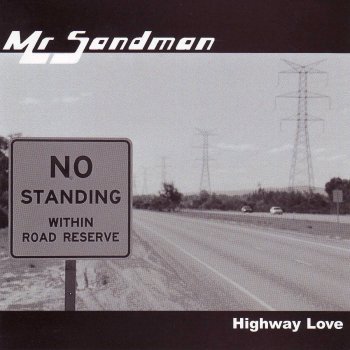 Mr. Sandman Highway Love