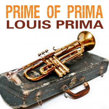 Louis Prima Caldonia (What Makes Your Big Head So Hard)