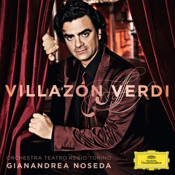 Giuseppe Verdi, Rolando Villazon, Orchestra del Teatro Regio di Torino & Gianandrea Noseda Oberto, Conte di San Bonifacio / Act 2: "Ciel che feci!... di qual sangue..."