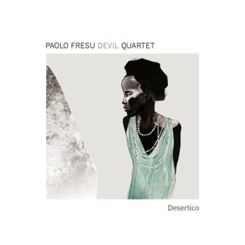 Paolo Fresu Devil Quartet Suite For Devil