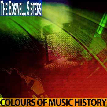 The Boswell Sisters Way Back Home (Remastered)