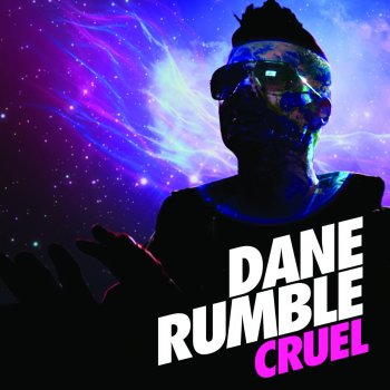 Dane Rumble Cruel (Silver Sneakerz Vocal Mix)