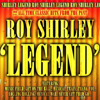 Roy Shirley Got To Be a Winner