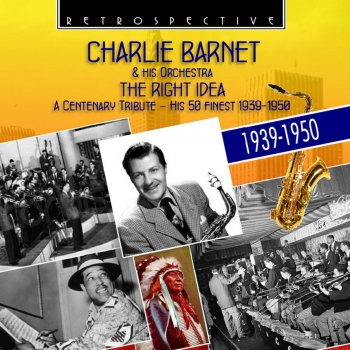 Charlie Barnet and His Orchestra Over the Rainbow