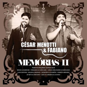 César Menotti & Fabiano feat. Roberta Miranda Marcas (Ao Vivo)