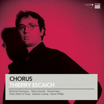 Thierry Escaich Chorus, for Clarinet, String Quartet and Piano