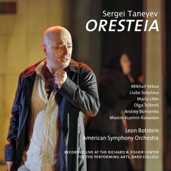 Исполнитель American Symphony Orchestra feat. Leon Botstein, альбом Taneyev: Oresteia