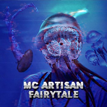 Mc Artisan Fairytale