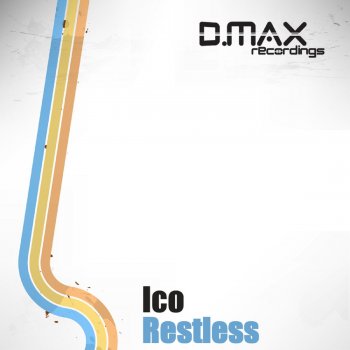 Ico Restless (New World Remix)