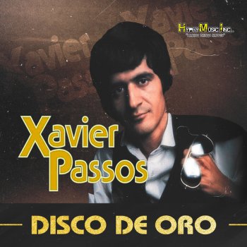 Xavier Passos Ya Te Miras Viejo