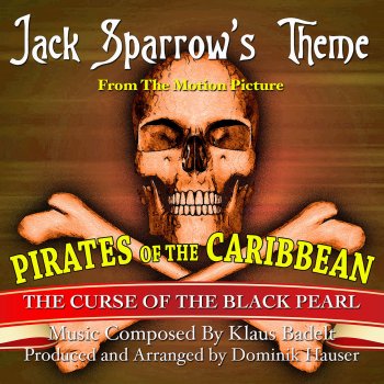 Dominik Hauser Jack Sparrow's Theme (from the score for the motion picture Pirates Of The Caribbean)