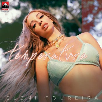 Eleni Foureira Temperatura