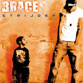 Brace Zeg me wat je wil (feat. Baas B)