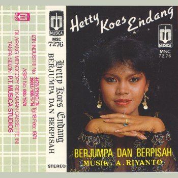 Hetty Koes Endang Berjumpa & Berpisah