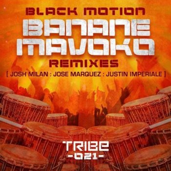 Black Motion feat. Jah Rich Banane Mavoko (Jose Marquez Dub)