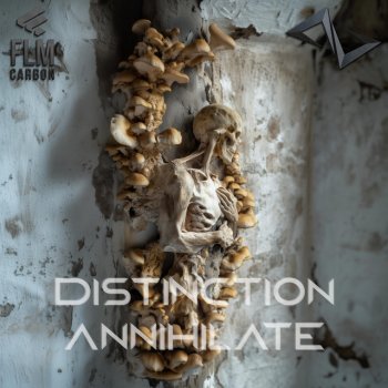 Исполнитель Distinction, альбом Annihilate