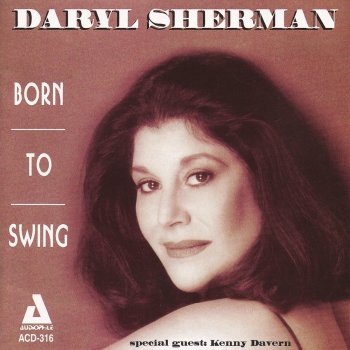 Daryl Sherman feat. Kenny Davern I'm Just a Lucky So-and-So