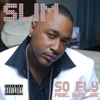 Slim So Fly - Explicit Version [Feat. Yung Joc]
