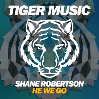 Shane Robertson He We Go