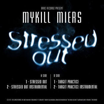 Mykill Miers Stressed Out (Instrumental Version)