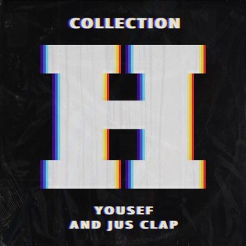 Yousef And Jus Clap