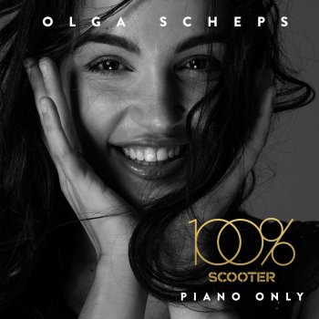 Исполнитель Olga Scheps, альбом 100% Scooter - Piano Only