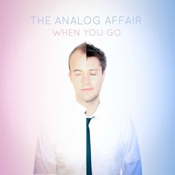 The Analog Affair Feel Your Fire