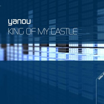 Yanou King of My Castle (Alex K Remix)